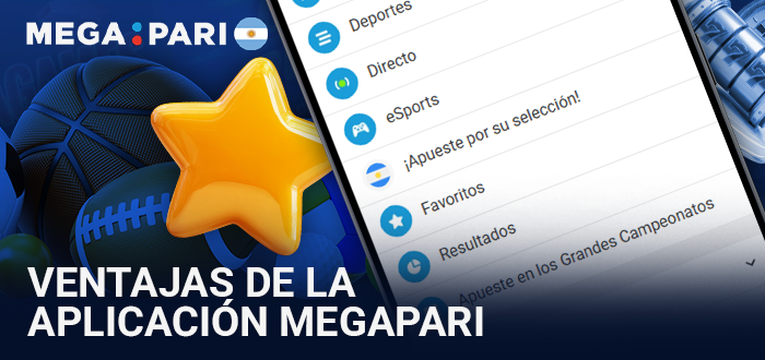 Beneficios y características principales de MegaPari App
